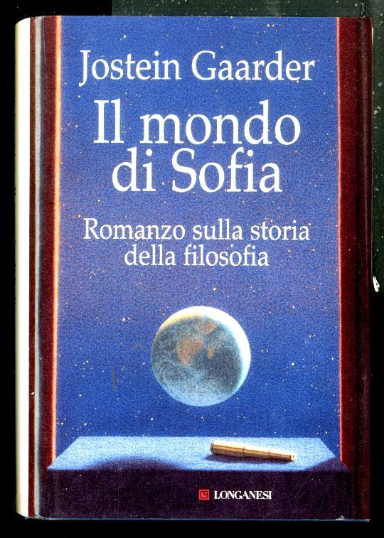 MONDO DI SOFIA ROMANZO SULLA STORIA DELLA FILOSOFIA ( IL …