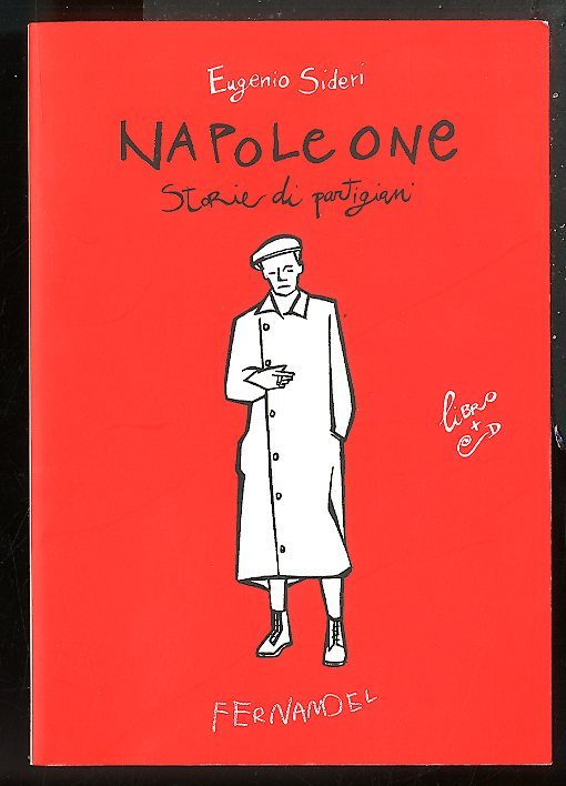 NAPOLEONE STORIE DI PARTIGIANI - CON CD AUDIO LS