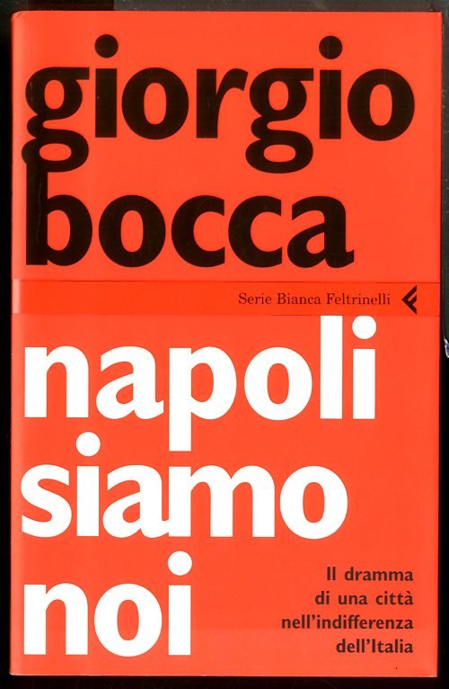 NAPOLI SIAMO NOI IL DRAMMA DI UNA CITTÀ NELL`INDIFFERENZA DELL`ITALIA …