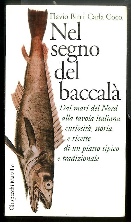 NEL SEGNO DEL BACCALA` - LS