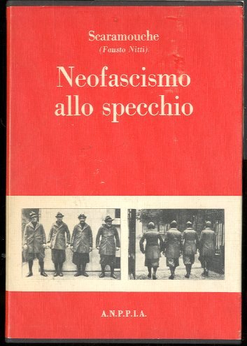 NEOFASCISMO ALLO SPECCHIO STARACE DIXIT - COFANETTO DUE VOLUMI LS