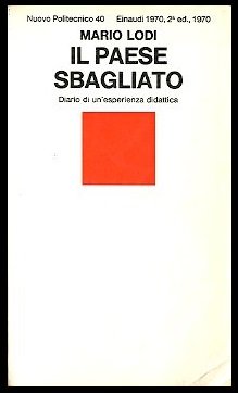 PAESE SBAGLIATO DIARIO DI UN ESPERIENZA DIDATTICA ( IL ) …