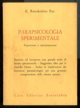 PARAPSICOLOGIA SPERIMENTALE ESPOSIZIONE E INTERPRETAZIONE - LS