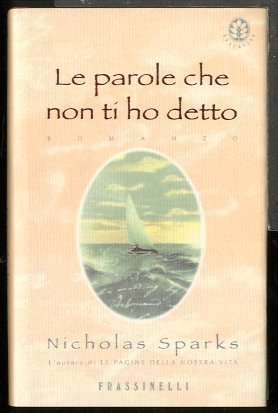 PAROLE CHE NON TI HO DETTO ( LE ) - …