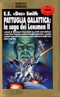 PATTUGLIA GALATTICA LA SAGA DEI LENSMEN II - LS