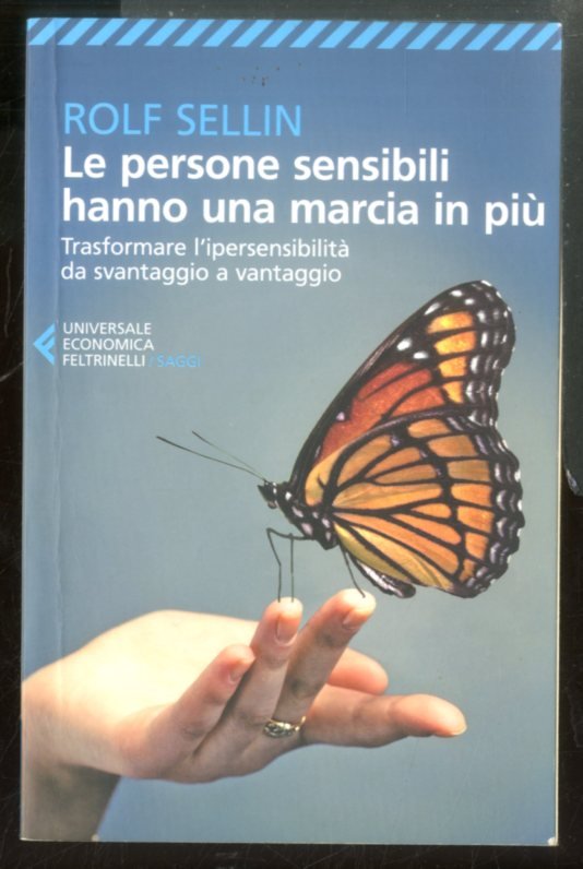 PERSONE SENSIBILI HANNO UNA MARCIA IN PIU` TRASFORMARE ( LE …