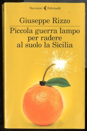 PICCOLA GUERRA LAMPO PER RADERE AL SUOLO LA SICILIA - …