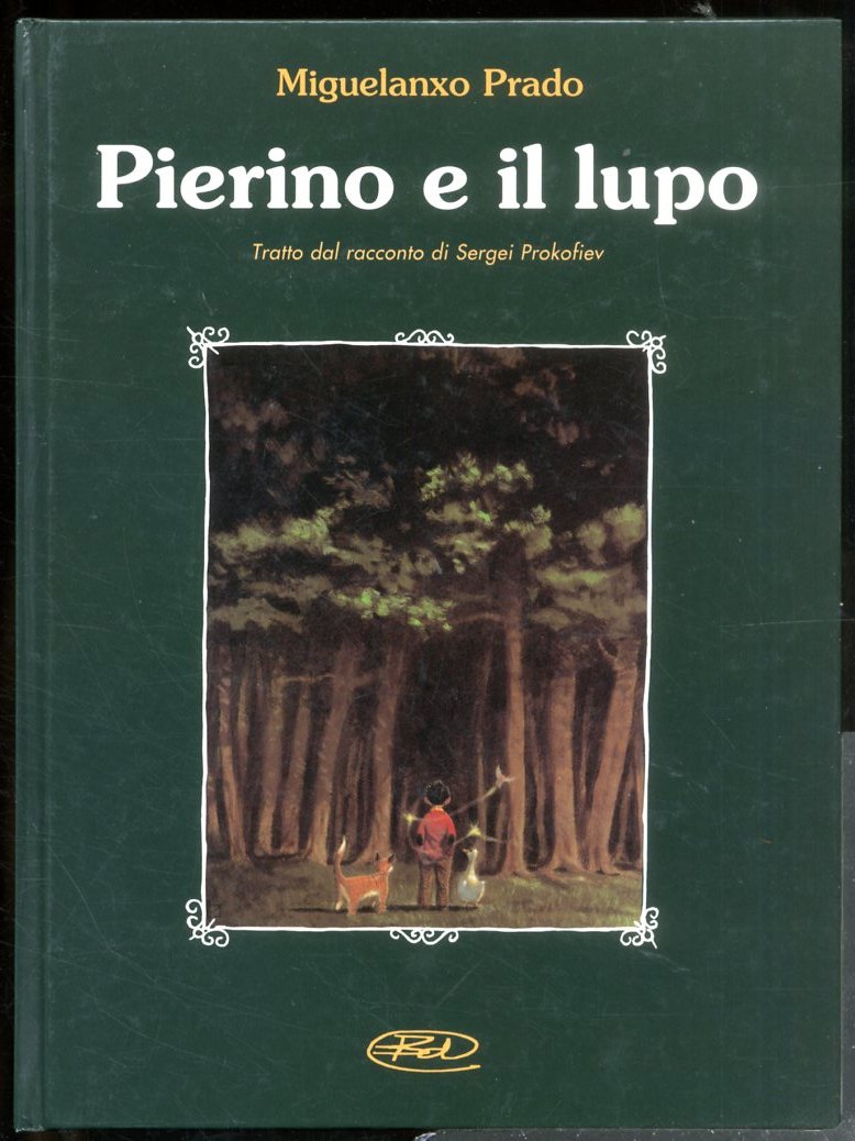 PIERINO E IL LUPO TRATTO DAL RACCONTO DI SERGEI PROKOFIEV …