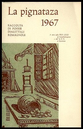 PIGNATAZA 1967 RACCOLTA DI POESIE DIALETTALI ROMAGNOLE ( LA ) …