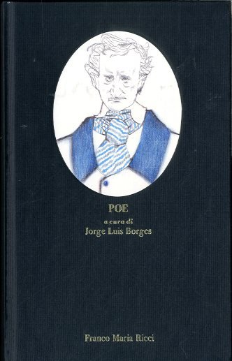 POE A CURA DI JORGE LUIS BORGES - 2 ED …