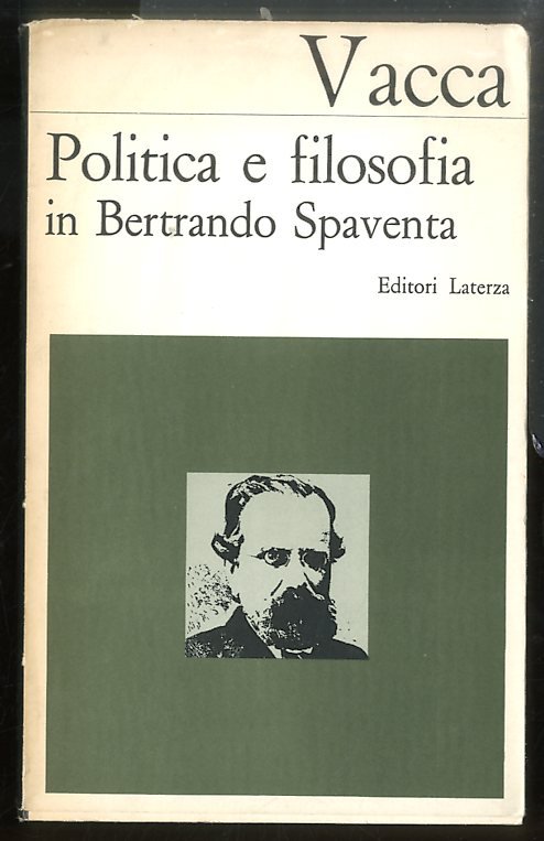 POLITICA E FILOSOFIA IN BERTRANDO SPAVENTA - LS