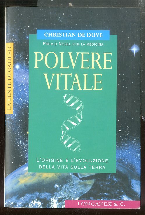 POLVERE VITALE L`ORIGINE E L`EVOLUZIONE DELLA VITA SULLA TERRA - LS