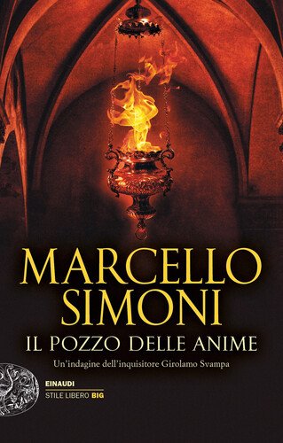 POZZO DELLE ANIME UN`INDAGINE DELL`INQUISITORE GIROLAMO SVAMPA ( IL ) …