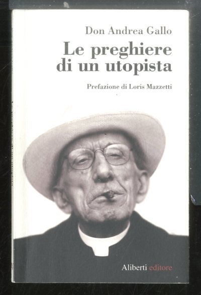 PREGHIERE DI UN UTOPISTA ( LE ) - LS