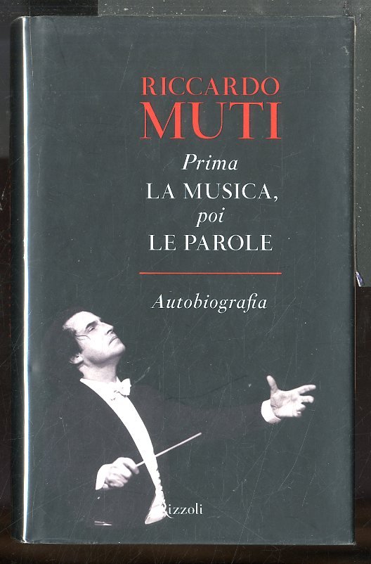 PRIMA LA MUSICA POI LE PAROLE AUTOBIOGRAFIA - LS