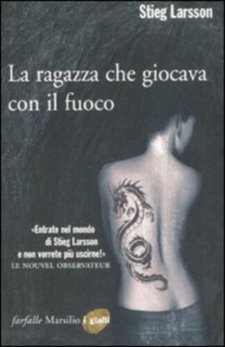 RAGAZZA CHE GIOCAVA CON IL FUOCO ( LA ) - …