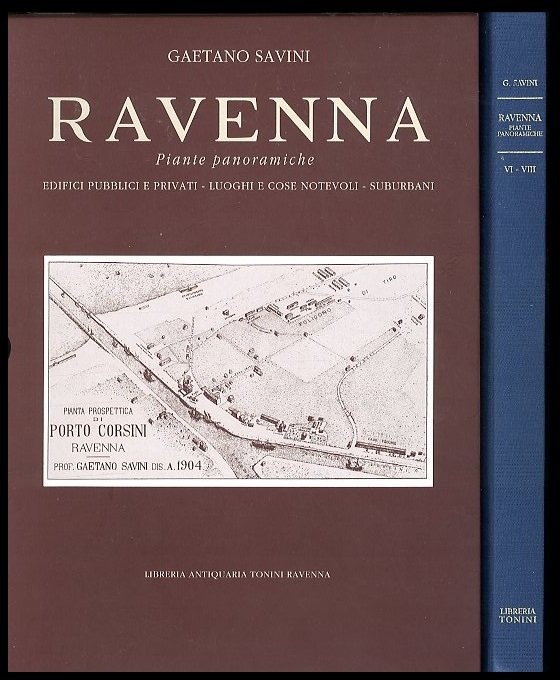 RAVENNA PIANTE PANORAMICHE EDIFICI PUBBLICI LUOGHI E CASE NOTEVOLI SUBURBANI …