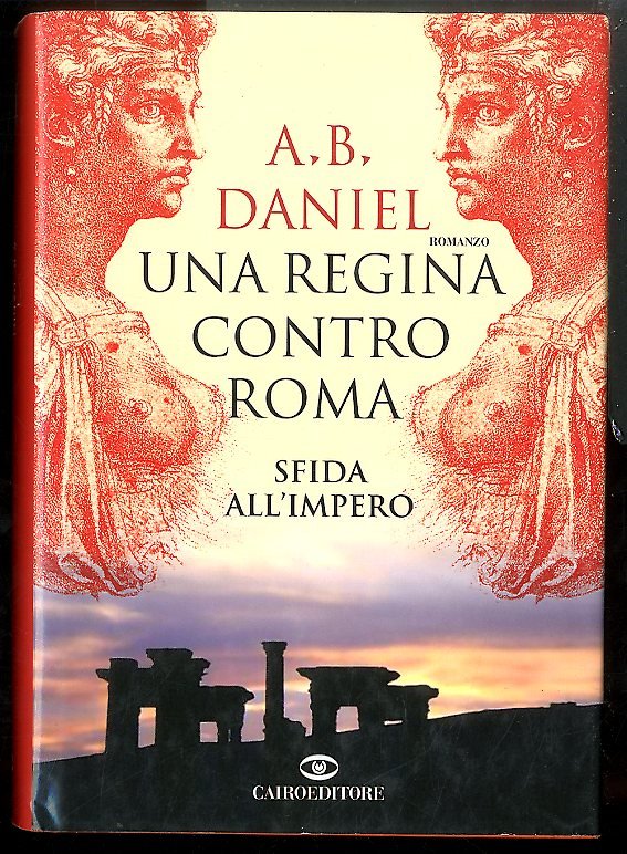 REGINA CONTRO ROMA SFIDA ALL`IMPERO ( UNA ) - LS