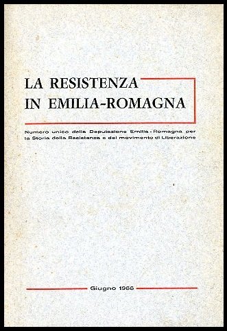 RESISTENZA IN EMILIA ROMAGNA ( LA ) - LS