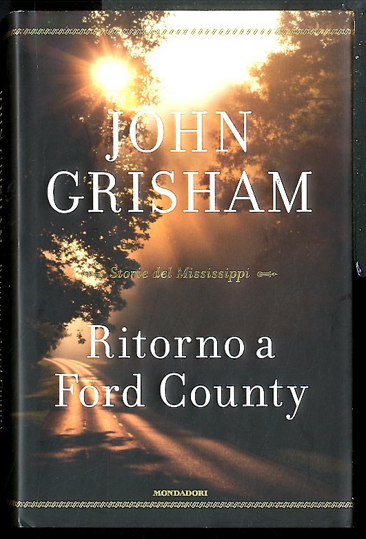 RITORNO A FORD COUNTY STORIE DEL MISSISSIPPI - LS