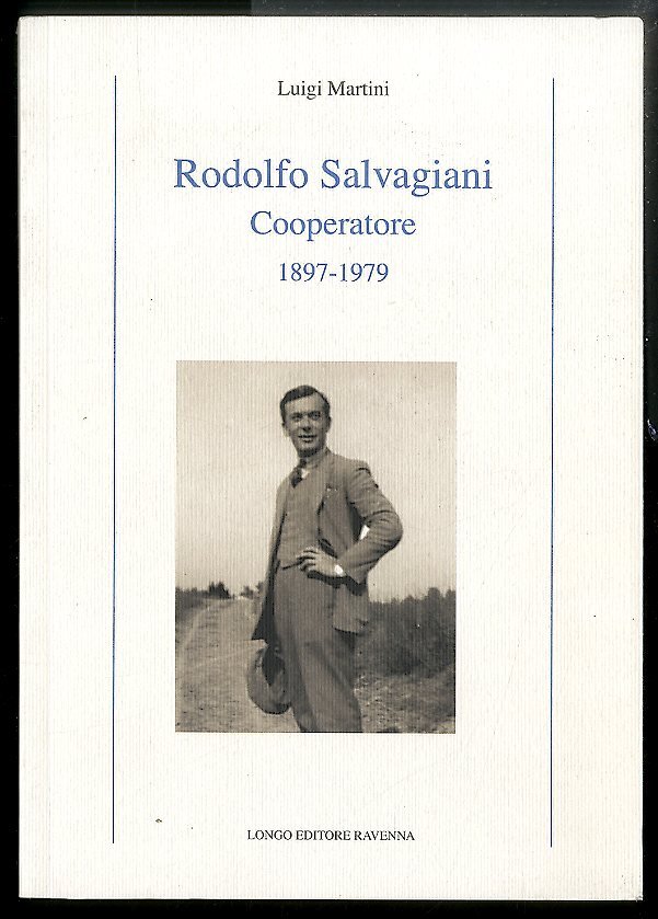 RODOLFO SALVAGIANI COOPERATORE 1897 / 1979 - LS