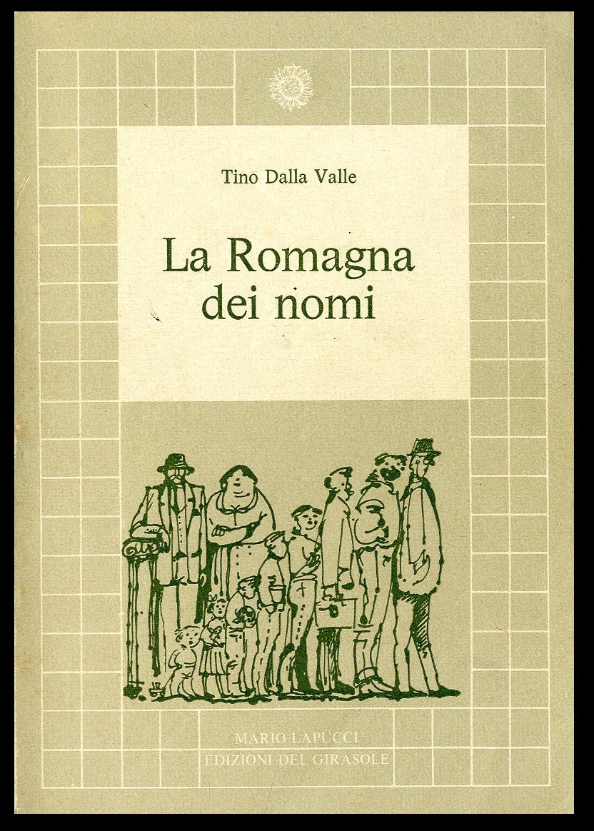 ROMAGNA DEI NOMI DA ORDIGNO A SUE ELLEN ( LA …