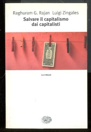 SALVARE IL CAPITALISMO DAI CAPITALISTI - LS