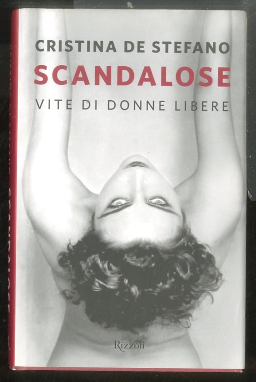 SCANDALOSE VITA DI DONNE LIBERE - LS