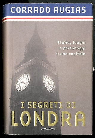 SEGRETI DI LONDRA STORIA LUOGHI E PERSONAGGI DI UNA CAPITALE …