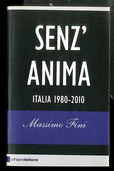 SENZ`ANIMA ITALIA 1980 / 2010 - LS