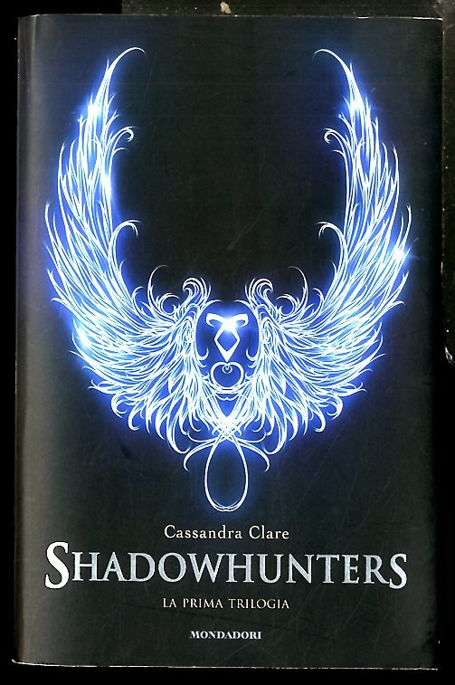 SHADOWHUNTERS LA PRIMA TRILOGIA CITTÀ DI OSSA / CITTÀ DI …