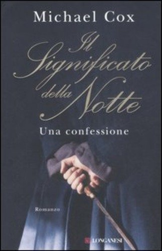 SIGNIFICATO DELLA NOTTE UNA CONFESSIONE ( IL ) - LS