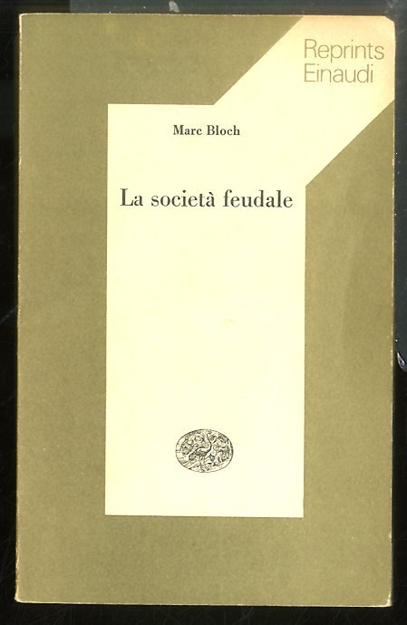 SOCIETA` FEUDALE ( LA ) - LS