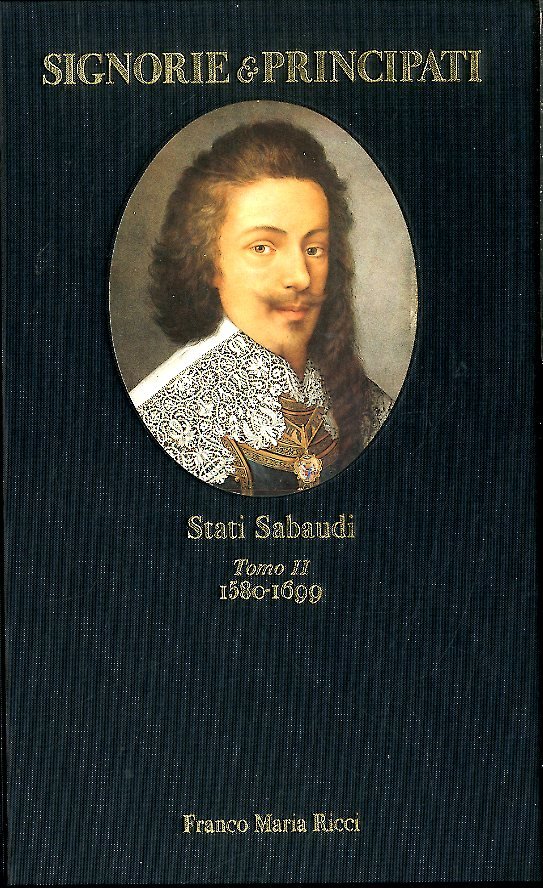 STATI SABAUDI TOMO II 1580 / 1699 - LS