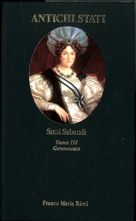 STATI SABAUDI TOMO III GENOVESATO 1815 / 1859 - LS