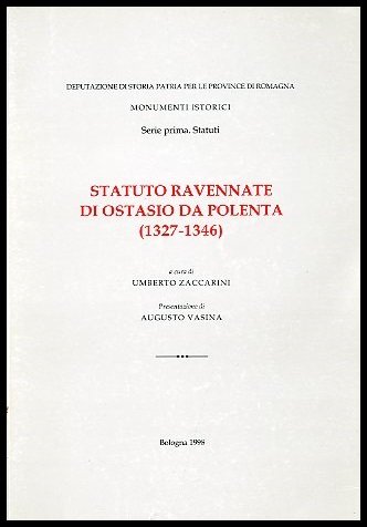 STATUTO RAVENNATE DI OSTASIO DA POLENTA (1327 - 1346) - …