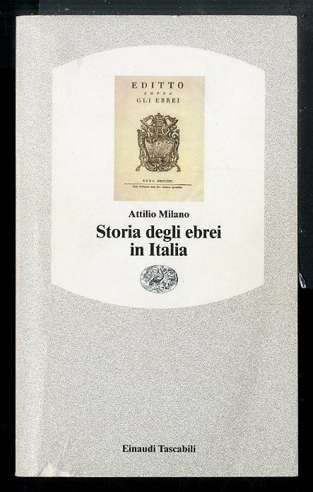 STORIA DEGLI EBREI IN ITALIA - 1 ED LS