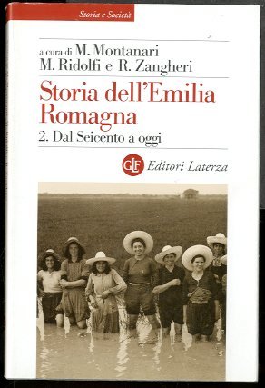 STORIA DELL`EMILIA ROMAGNA VOL.2 DAL SEICENTO A OGGI - 1 …