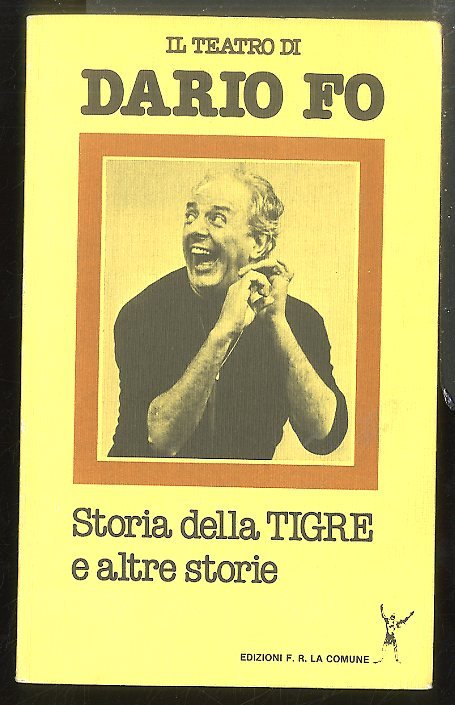 STORIA DELLA TIGRE E ALTRE STORIE - COPIA AUTOGRAFATA DARIO …