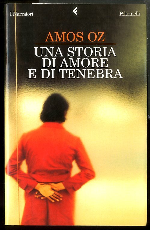 STORIA DI AMORE E DI TENEBRA ( UNA ) - …