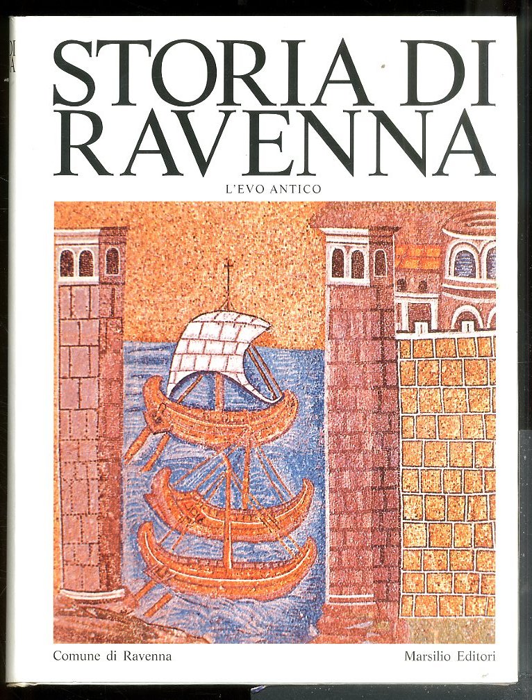 STORIA DI RAVENNA L`EVO ANTICO - VOL I 1 ED …