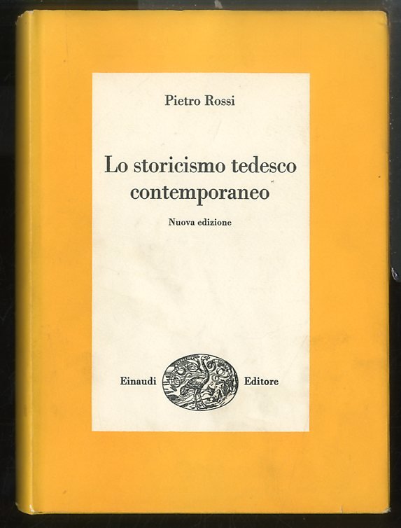 STORICISMO TEDESCO CONTEMPORANEO ( LO ) NUOVA EDIZIONE - LS