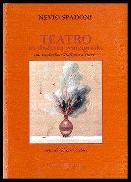 TEATRO IN DIALETTO ROMAGNOLO TESTO ITALIANO A FRONTE - LS