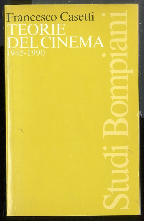 TEORIE DEL CINEMA 1945 / 1990 - 1 ED LS
