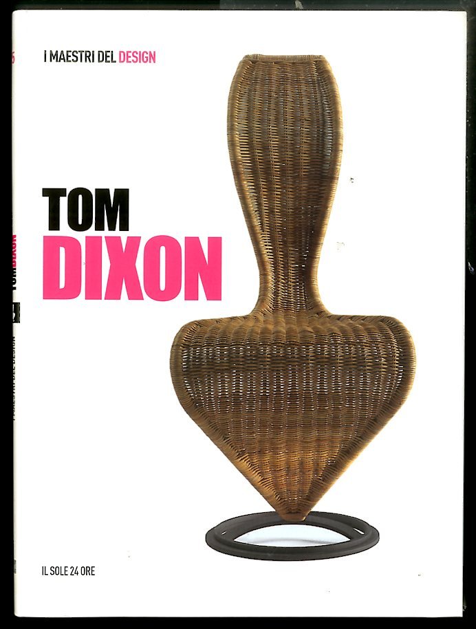 TOM DIXON / I MAESTRI DEL DESIGN - LS