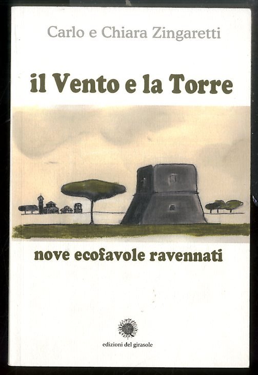 VENTO E LA TORRE NOVE ECOFAVOLE RAVENNATI - LS