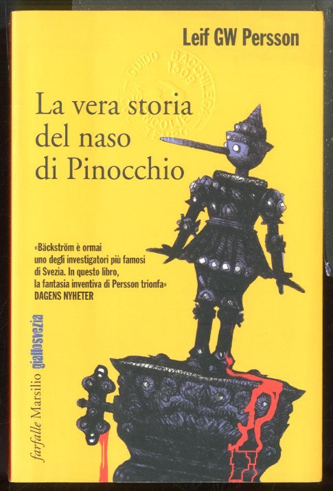 VERA STORIA DEL NASO DI PINOCCHIO ( LA ) - …