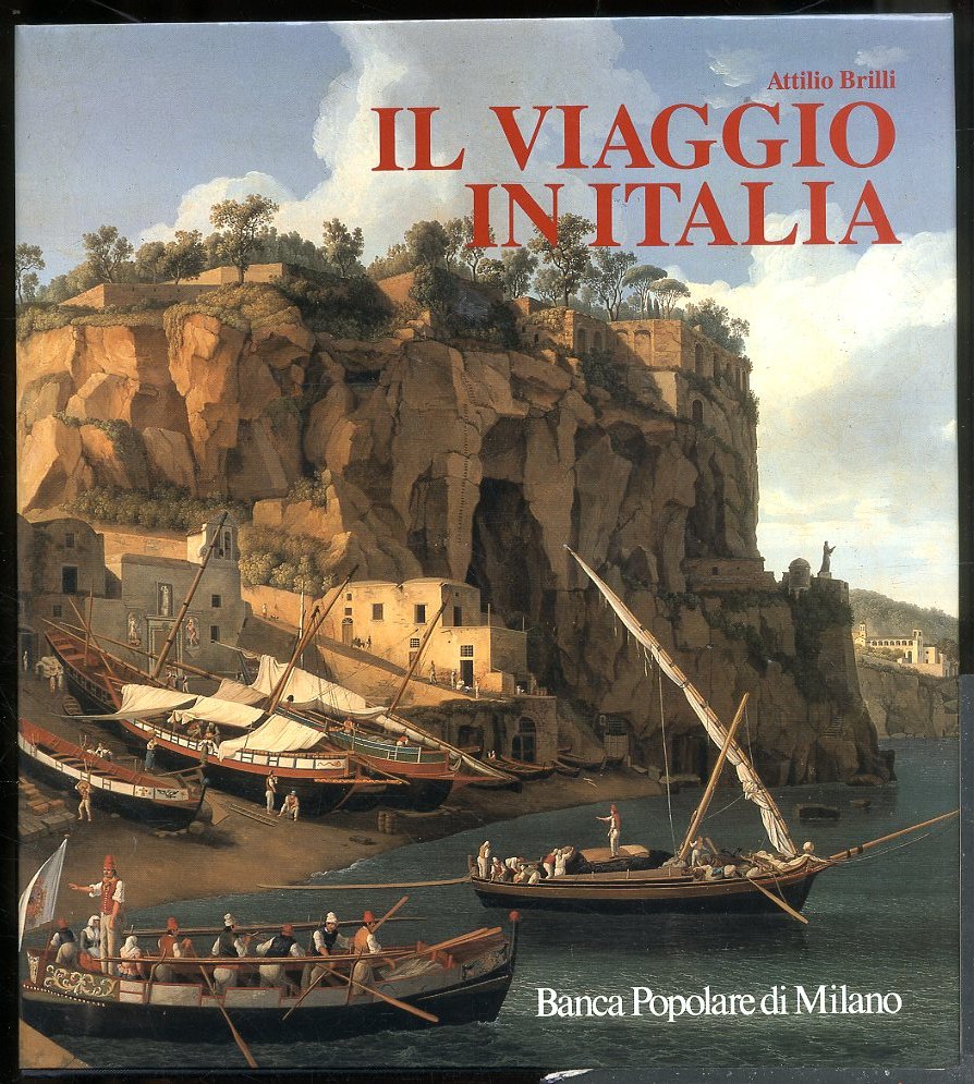 VIAGGIO IN ITALIA STORIA DI UNA GRANDE TRADIZIONE CULTURALE DAL …