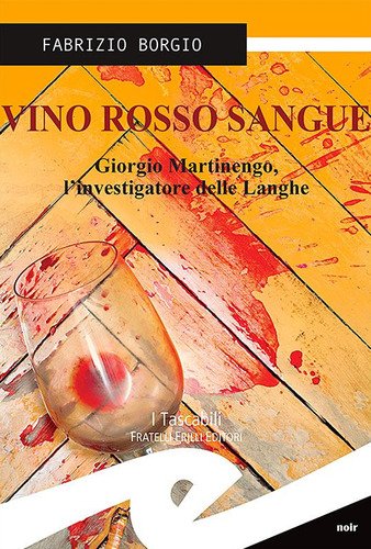 VINO ROSSO SANGUE GIORGIO MARTINENGO L`INVESTIGATORE DELLE LANGHE - LS