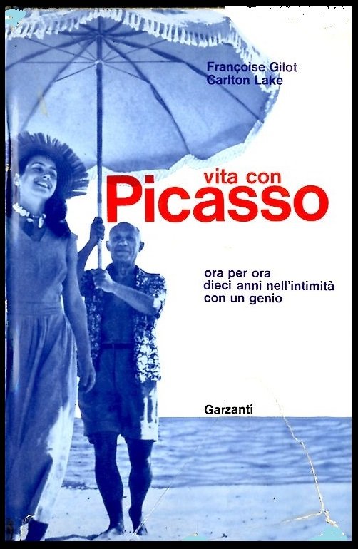 VITA CON PICASSO ORA PER ORA DIECI ANNI DI INTIMITA` …